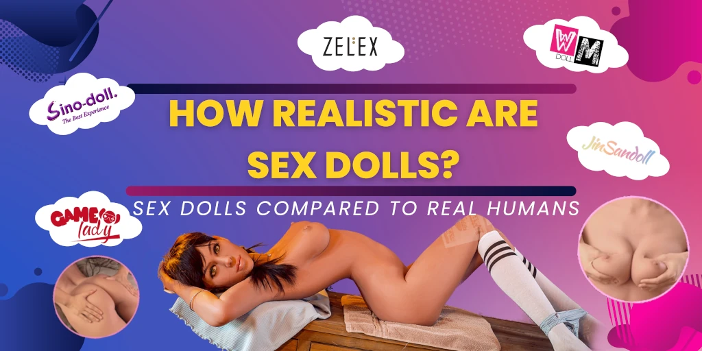 How Realistic are Sex Dolls