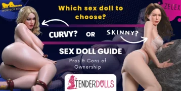 Skinny vs Curvy Sex Dolls. Pros and Cons of Ownership article banner